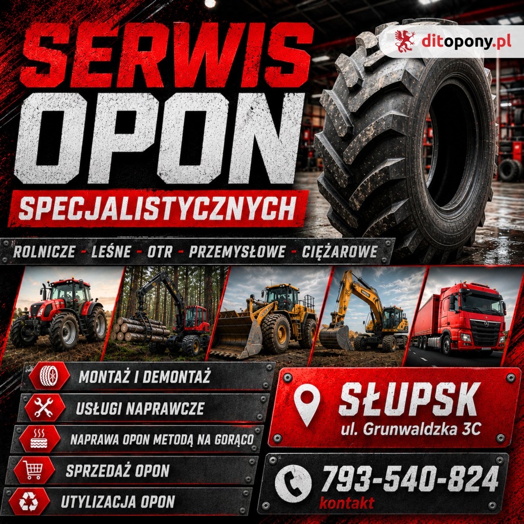 Serwis opon specjalistycznych Ditopony Słupsk – montaż, naprawa i utylizacja opon rolniczych, leśnych i OTR